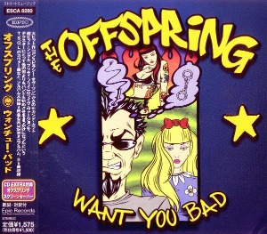 The Offspring / Want You Bad (SINGLE, 홍보용)