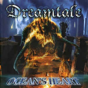Dreamtale ‎/ Ocean&#039;s Heart