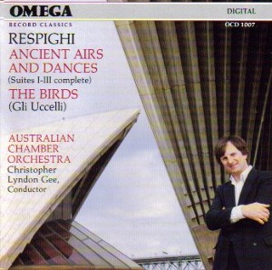 Christopher Lyndon Gee / Respighi: Ancient Airs &amp; Dances Suites I-III Complete The Birds Gli Uccelli