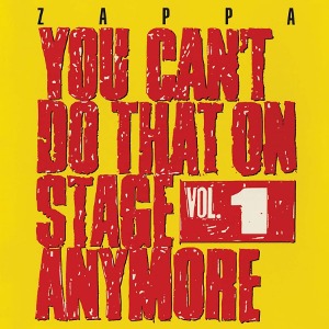Frank Zappa / You Can&#039;t Do That On Stage Anymore Vol. 1 (2CD)
