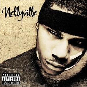 Nelly / Nellyville (미개봉)