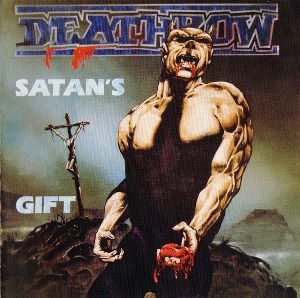 Deathrow / Satan&#039;s Gift (REMASTERED)