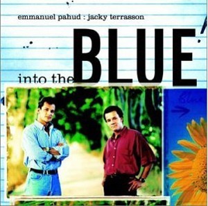 Emmanuel Pahud &amp; Jacky Terrasson / Into The Blue (미개봉)