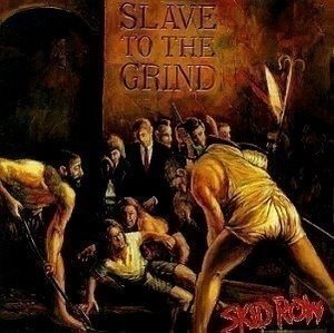 Skid Row / Slave To The Grind