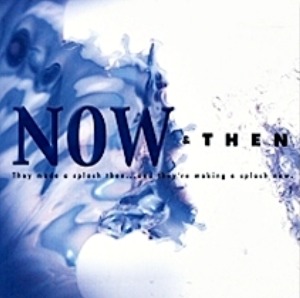 V.A. / Now &amp; Then (2CD, DIGI-PAK)