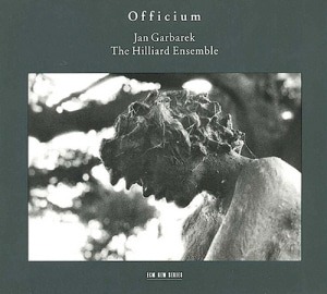 Jan Garbarek &amp; The Hilliard Ensemble / Officium