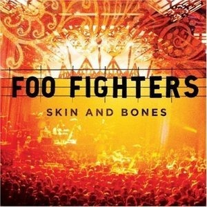 Foo Fighters / Skin And Bones (LIVE)