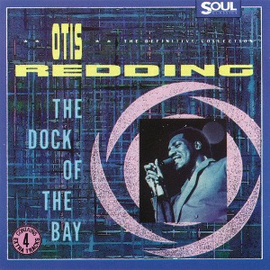 Otis Redding / The Dock Of The Bay - The Definitive Collection