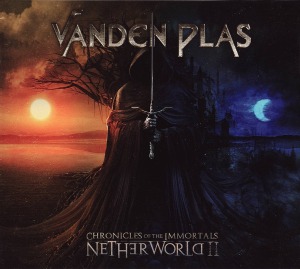 Vanden Plas / Chronicles Of The Immortals (Netherworld II) (DIGI-PAK)
