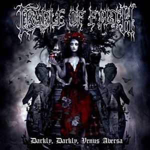 Cradle Of Filth / Darkly, Darkly, Venus Aversa (2CD, DIGI-PAK)