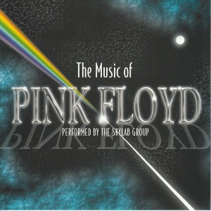 The Skylab Group / The Music Of Pink Floyd Performed By The Skylab Group