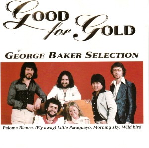 George Baker Selection / Good For Gold