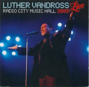 Luther Vandross / Live: Radio City Music Hall 2003 (홍보용)