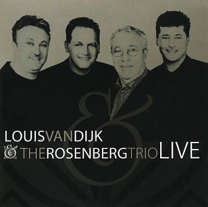 Louis Van Dijk &amp; The Rosenberg Trio / Live