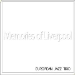European Jazz Trio / Memories Of Liverpool (홍보용)