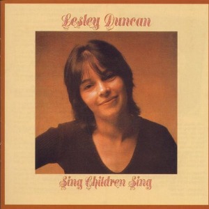 Lesley Duncan / Sing Children Sing