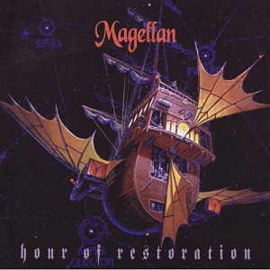 Magellan / Hour Of Restoration
