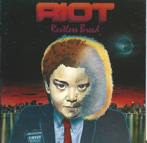 Riot / Restless Breed (REMASTERED &amp; RELOADED)