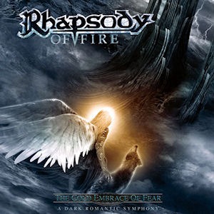 Rhapsody Of Fire / The Cold Embrace Of Fear: A Dark Romantic Symphony