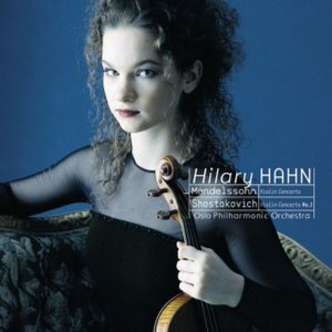 Hilary Hahn / Mendelssohn, Shostakovich : Violin Concertos