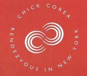 Chick Corea / Rendezvous In New York (2SACD Hybrid, DIGI-PAK)