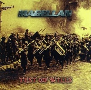 Magellan / Test Of Wills