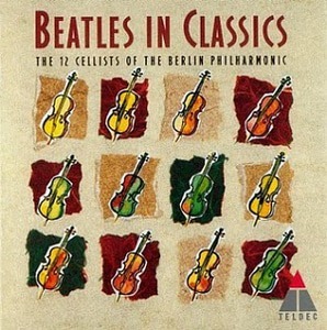 12 Cellists of the Berlin Philharmonic / Beatles in Classics