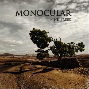 Monocular /  Pine Trees