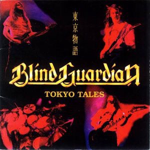 Blind Guardian / Tokyo Tales