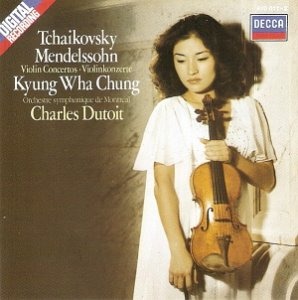 정경화 &amp; Charles Dutoit / Tchaikovsky, Mendelssohn: Violin Concertos