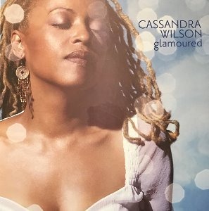 Cassandra Wilson / Glamoured (미개봉)