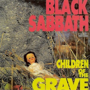 Black Sabbath / Children Of The Grave