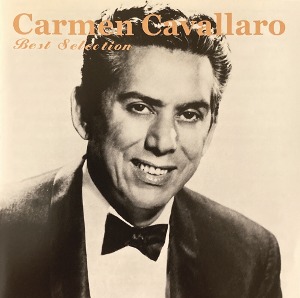 Carmen Cavallaro / Best Selection (SHM-CD)