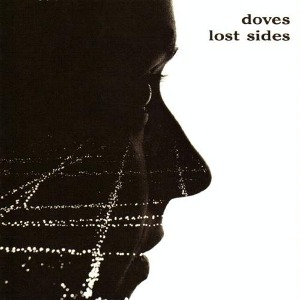 Doves / Lost Sides (2CD, LIMITED EDITION)