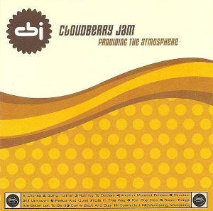 Cloudberry Jam / Providing The Atmosphere