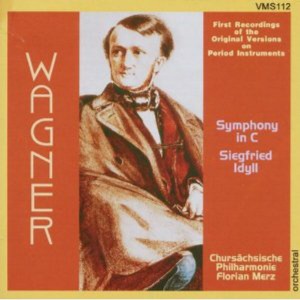 Florian Merz / Wagner : Sinfonie in C &amp; Siegfried-Idyll