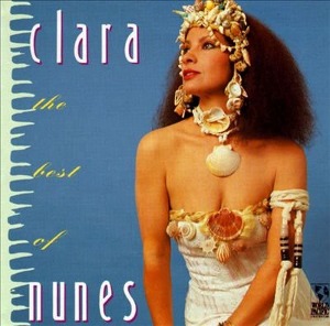 Clara Nunes / The Best Of Clara Nunes
