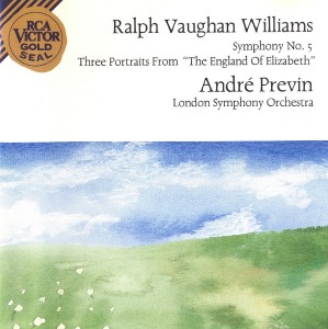 Andre Previn / Ralph Vaughan Williams: Symphony No. 5 - Three Portraits From &quot;The England Of Elizabeth&quot;