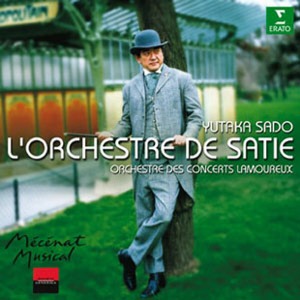 Yutaka Sado / Satie : L&#039;Orchestre De Satie