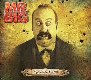 Mr. Big / The Stories We Could Tell (DIGI-PAK)