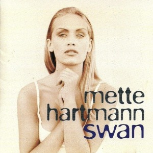 Mette Hartmann / Swan