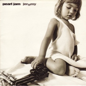 Pearl Jam / Jeremy (SINGLE)