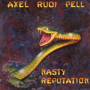 Axel Rudi Pell / Nasty Reputation