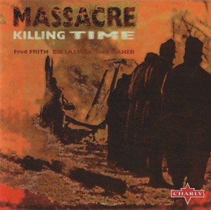 Massacre / Killing Time (REMASTERED)