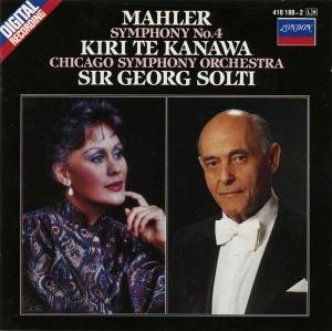 Kiri Te Kanawa, Sir Georg Solti / Mahler: Symphony No. 4