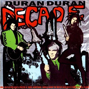 Duran Duran / Decade