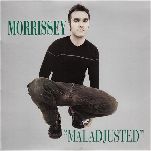 Morrissey / Maladjusted
