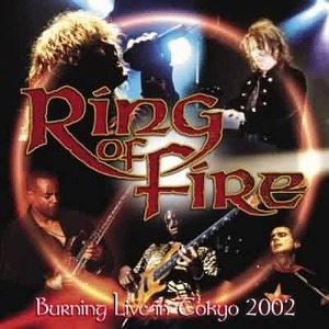 Ring Of Fire / Burning Live In Tokyo 2002 (2CD)