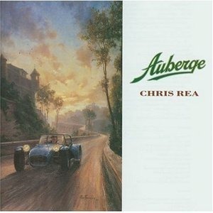 Chris Rea / Auberge