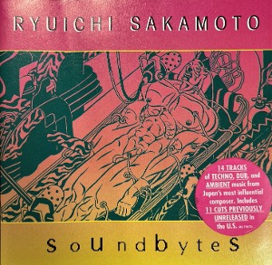 Ryuichi Sakamoto / Soundbytes
